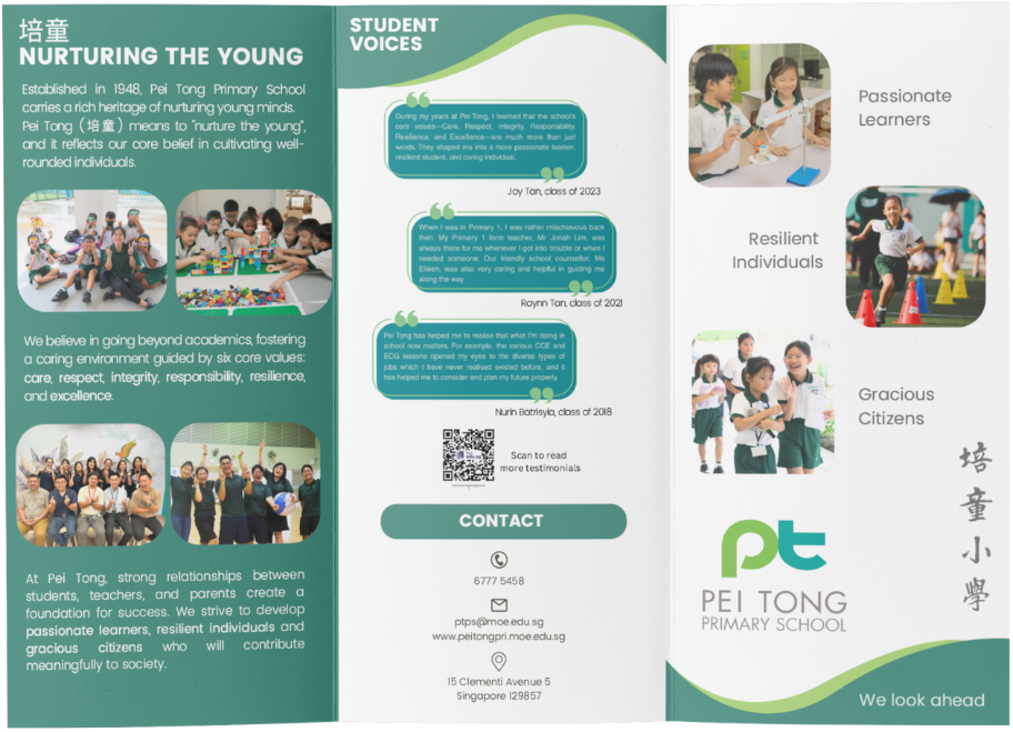 Tri-fold brochure for Pei Tong Primary School featuring the school's history, vision, core values, student testimonials, and contact information. The brochure includes photos of students learning in classrooms, participating in sports and group activities, and interacting with teachers. It highlights the school's values of care, respect, integrity, responsibility, resilience, and excellence, with the themes "Passionate Learners," "Resilient Individuals," and "Gracious Citizens." The front cover displays the Pei Tong Primary School logo and the tagline "We look ahead."